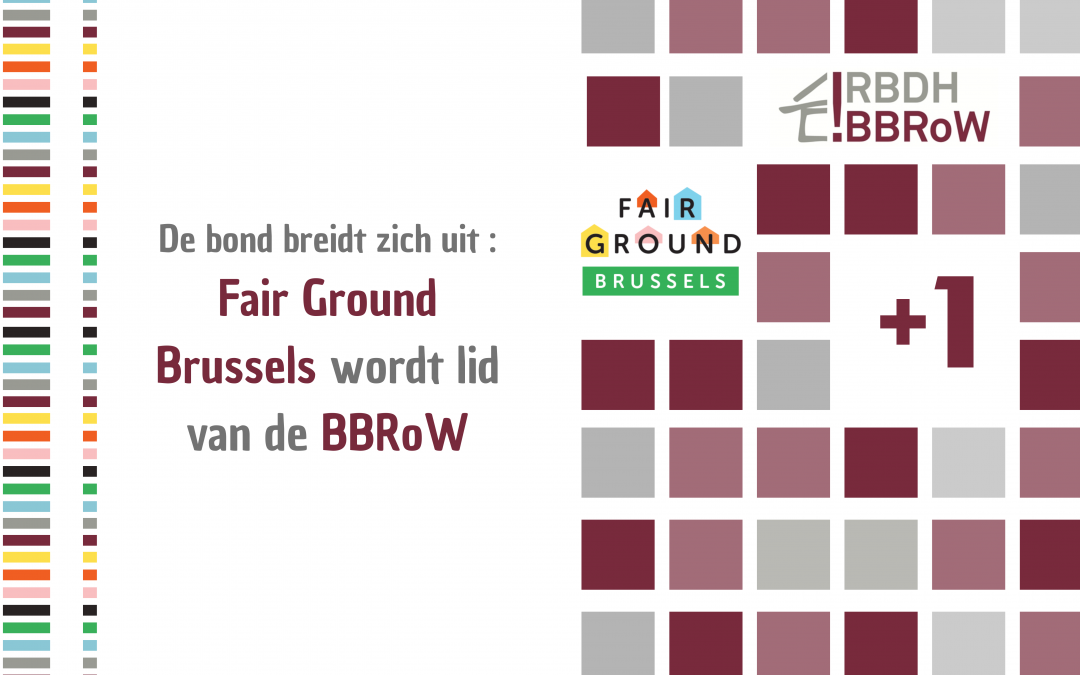 Fair Ground Brussels wordt lid van de BBRoW